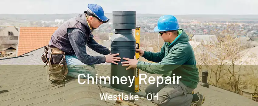  Chimney Repair Westlake - OH