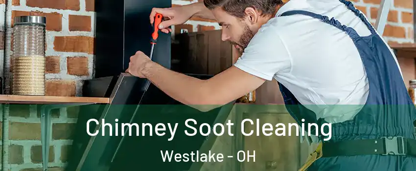  Chimney Soot Cleaning Westlake - OH