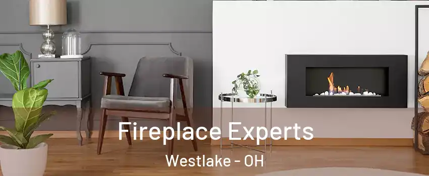  Fireplace Experts Westlake - OH