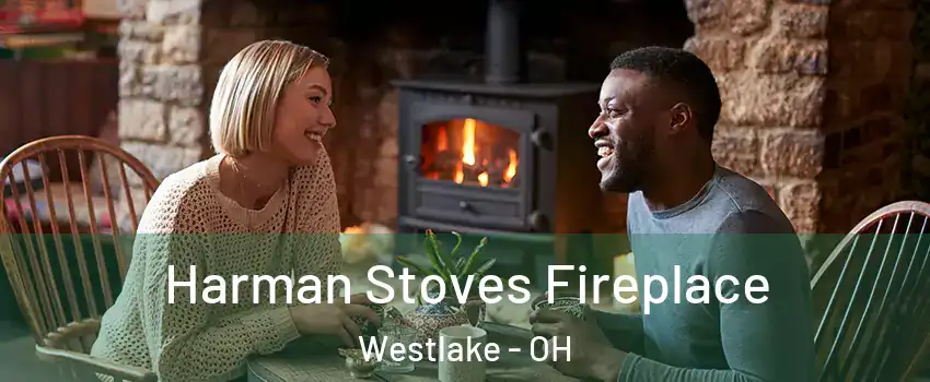  Harman Stoves Fireplace Westlake - OH