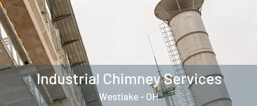  Industrial Chimney Services Westlake - OH